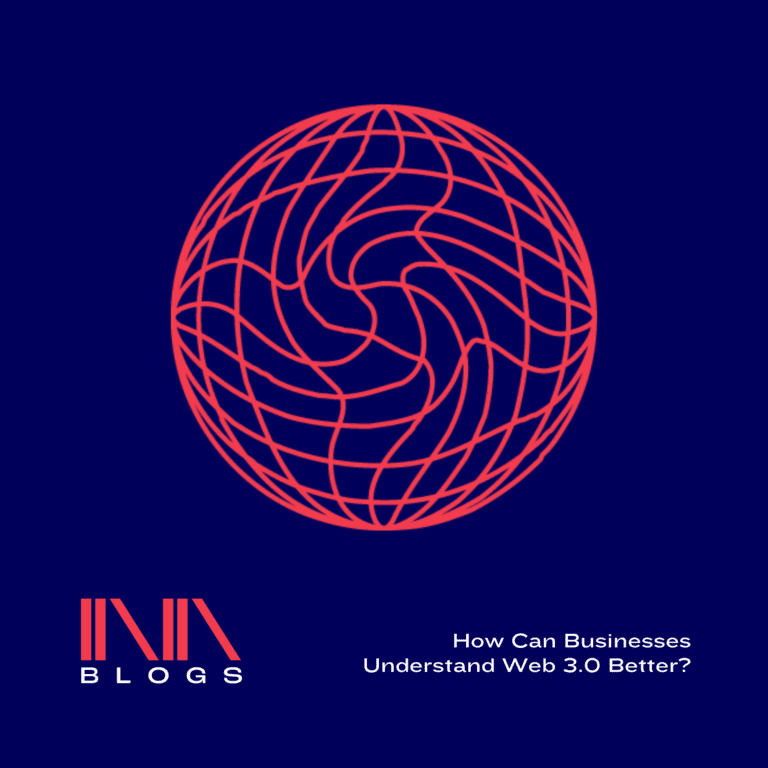 How Can Businesses Understand Web 3 Better